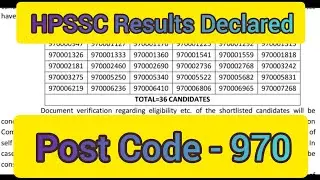 HPSSC Results Declared Post Code - 970 Exam Held On 10-09-2022 Check Now #hpssc #result #970