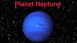 Planet Neptune Song | the 8th Planet From the Sun