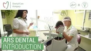 Ars Dental - Dental Care Hungary&trade;