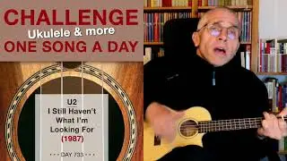 U2 • I Still Haven’t Found What I’m Looking For (Ukulele-Cover) – #733
