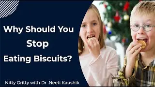 Why Should You Stop Eating Biscuits ?  Are Biscuits  full of poisonous  Chemicals ?