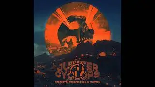 Jupiter Cyclops- Way Down Below