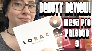 Beauty Review :: Lorac Mega Pro 3 Palette