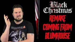 Black Christmas Remake Coming From Blumhouse