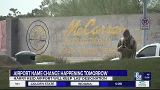 McCarran to officially become Harry Reid International Airport Tuesday