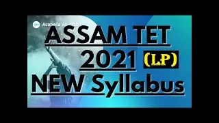 Assam Tet new syllabus 2021 || Assam TET 2021 New Syllabus for LP || LP TET Syllabus 202