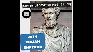🏛️20:Roman Emperors Series:  Emperor Septimius Severus (193-211 CE) | Roman History 🏛️