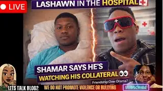 Лашун в больнице 🏥 | Шамар говорит, что следит за своим залогом 👀