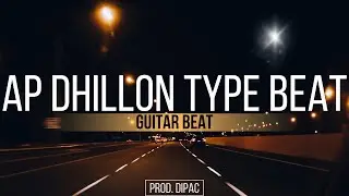 [FREE] | AP DHILLON TYPE BEAT | 