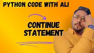 Continue Statement in python