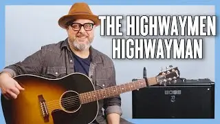 The Highwaymen Highwayman Guitar Lesson + Tutorial