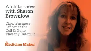 Sharon Brownlow from the Cell & Gene Therapy Catapult on the top trends in cell therapy: Part 2