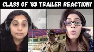 Class of &rsquo;83 Trailer REACTION!! (Bobby Deol, Netflix India) + Bollywood Nepotism Discussion