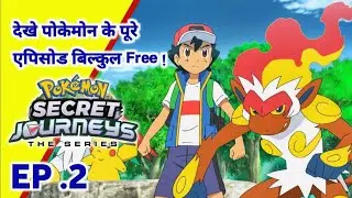Pokemon Secret Journeys Episode 2 | [ Ash Father ]