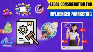 Legal considerations for influencer marketing