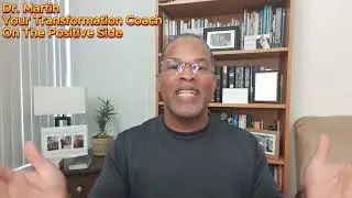 SUBSCRIBE to: On The Positive Side with Dr. Martin