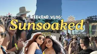 Weekend vlog: SUNSOAKED 2025 experience | alexynbgmspd