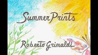 Sun (SummerPrints℗ EP 2018, Roberto Grimaldi)