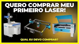 TUDO QUE PRECISO SABER ANTES DE COMPRAR MINHA PRIMEIRA MAQUINA LASER