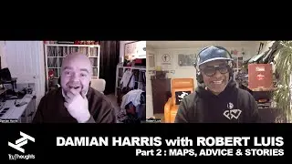 Robert Luis (Tru Thoughts/Unfold) - Part 2: DAMIAN HARRIS with ROBERT LUIS - MAPS, ADVICE & STORIES