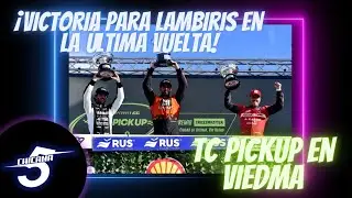 TC PickUp || &iexcl;En la &uacute;ltima vuelta! Gan&oacute; Mauricio Lambiris en Viedma