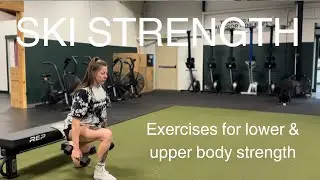 Get prepared for winter! Strength for skiers and snowboarders.
