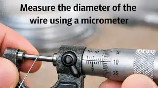 Measure the diameter of the wire using a micrometer. #માઈક્રોમીટર ની મદદથી વાયરનો ડાયામીટર માપવો.