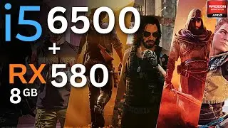 Intel i5 6500 + RX 580 8Gb | Tested in Games (2024) | 1080p