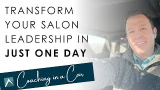 Transform Your Salon Leadership in Just One Day