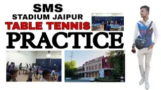 TABLE TENNIS PRACTICE TIME SMS STADIUM JAIPUR ALL STAR PLAYER RAJASTHAN🏓