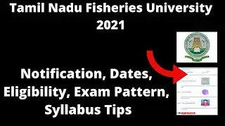 Tamil Nadu Fisheries University 2021 : Application Form ,Exam Pattern, Eligibility Criteria Syllabus