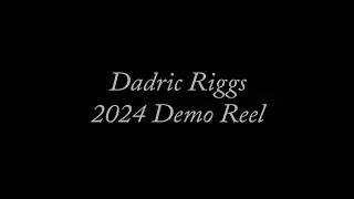 2024 Demo Reel