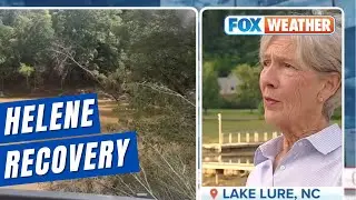 Lake Lure Recovery Underway 9 Months After Hurricane Helene
