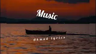 TU KYA HOWA(Lyrics)(Jubin Nautiyal)Ahmad Lyrics