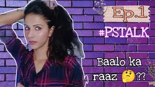 #PSTALK Ep.1 Hair routine and Shampoo I use || Baalo ka raaz || #Pandeyshivani #eyeliner