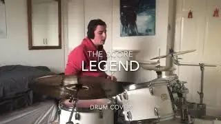 Legend - The Score - Drum Cover