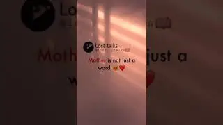 Mother is not just a word 🥺❤️|| love you mom|| mom whatsapp status