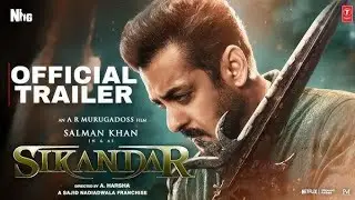 Sikandar Final Trailer - Salman Khan, Rashmika Mandanna | Dil Se Cinema