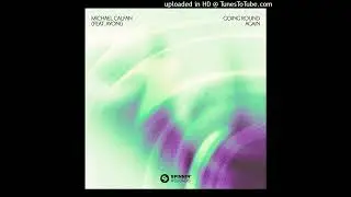 Michael Calfan feat. Ayoni - Going Round Again (Extended Mix)