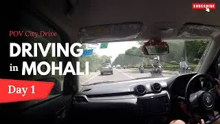 Navigating Mohali Traffic: A Co-Driver's POV Guide | Mohali Roads | TriCity Drive