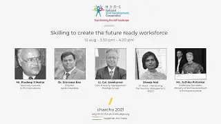 Skilling to create the future ready workforce