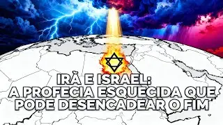 IRÃ E ISRAEL: A PROFECIA ESQUECIDA QUE PODE DESENCADEAR O FIM