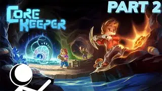 Building the Ultimate Base - Core Keeper - Part 2
