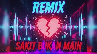 REMIX_Asiiikkk_SAKIT_BUKAN_MAIN//DEWI_DEWI_ft_MULAN_JAMEELA_NEW_COVER
