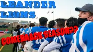 Leander Lions COMEBACK SEASON!!2020-2021