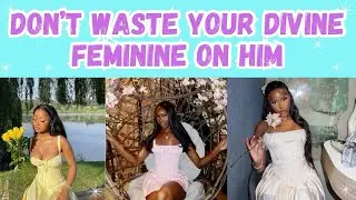 Black Women: Don&rsquo;t Waste Your Divine Feminine on Black Men