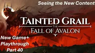 Tainted Grail: Fall of Avalon V1.15 &mdash; Прохождение, часть 40 &mdash; Первый взгляд на DLC