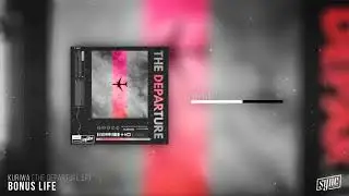 Kuriwa - Bonus Life [The Departure EP]