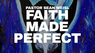 RUWA LIVESTREAM | FAITH MADE PERFECT | SUNDAY SERVICE | Pastor Sean Weisl