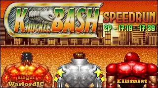 Knuckle Bash Arcade Speedrun - 2P - 17:19 + 17:39 WR [442/3116]